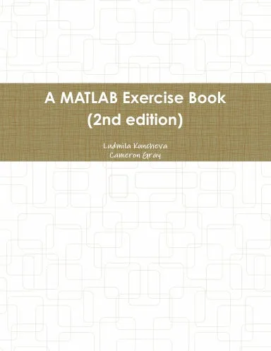 A MATLAB Exercise Book (2nd edition)
